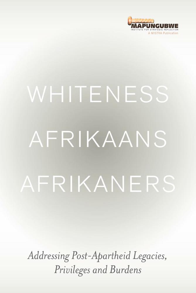 Whiteness-Afrikaans-Afrikaners--Addressing-Post-Apartheid-Legacies--Privileges-and-Burdens