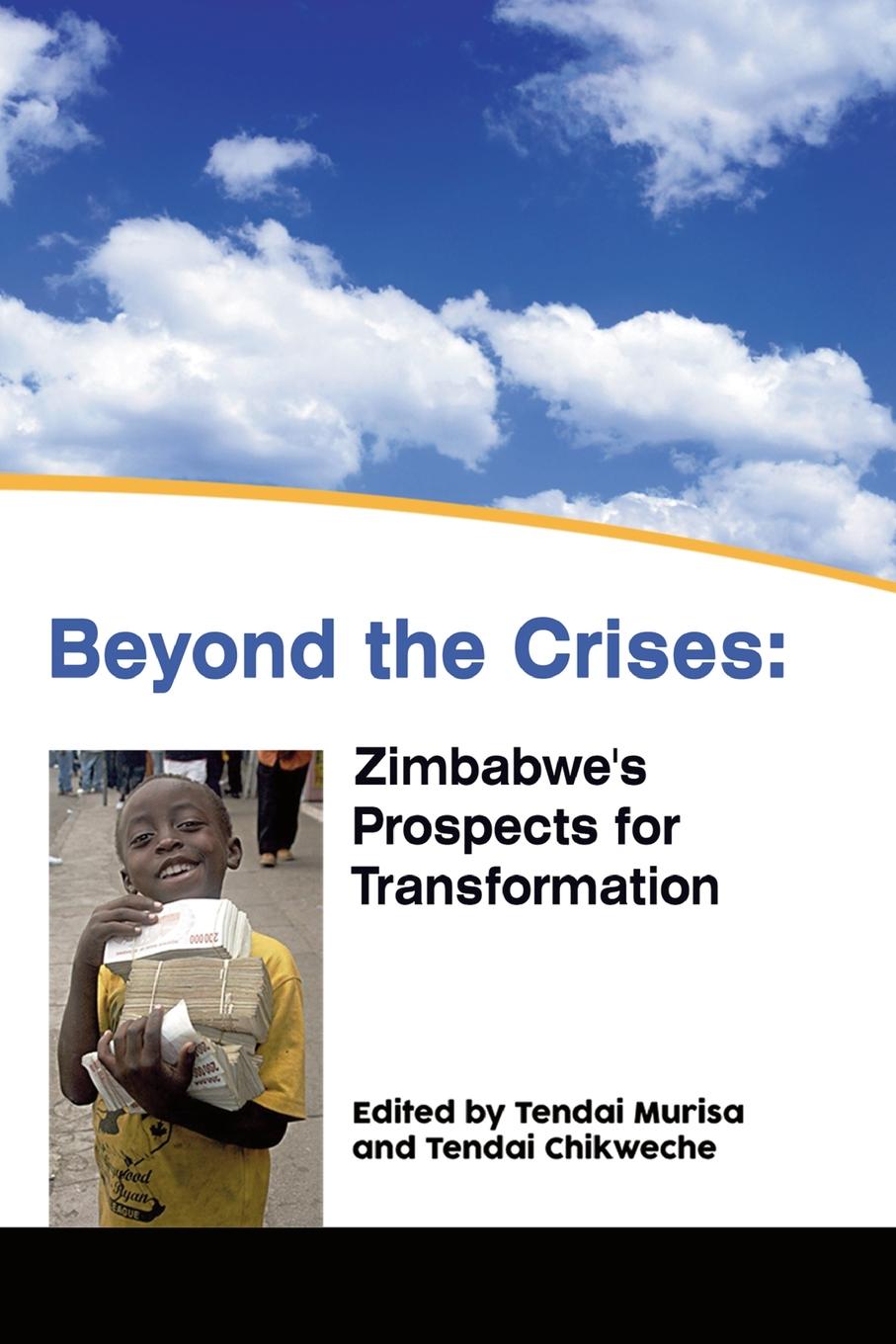 Beyond-the-Crises--Zimbabweís-Prospects-for-Transformation