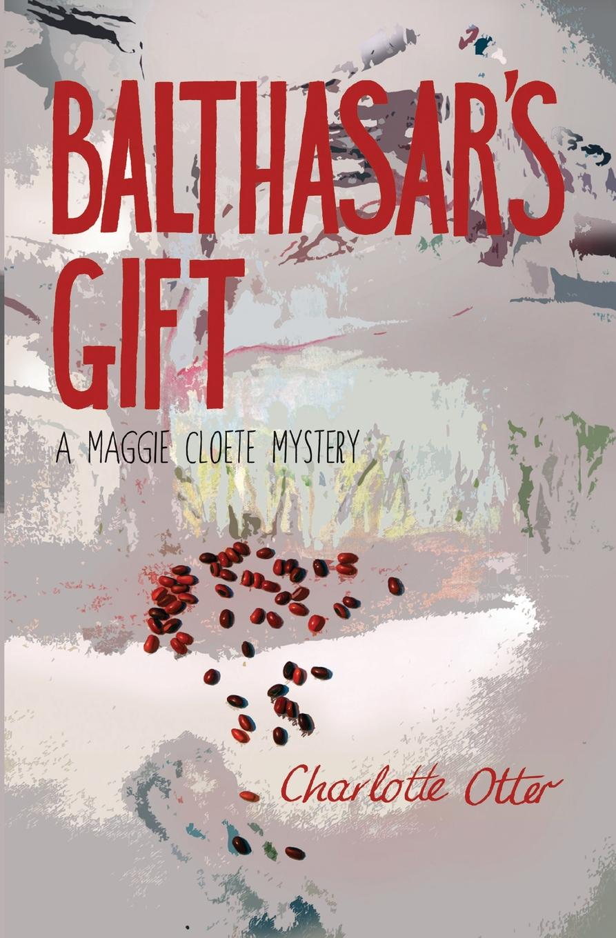 Balthasar's-Gift--A-Maggie-Cloete-Mystery