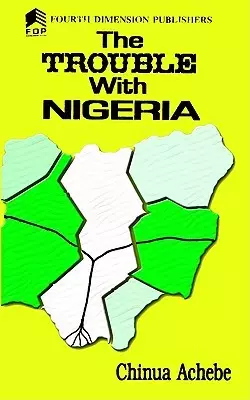 The-Trouble-With-Nigeria