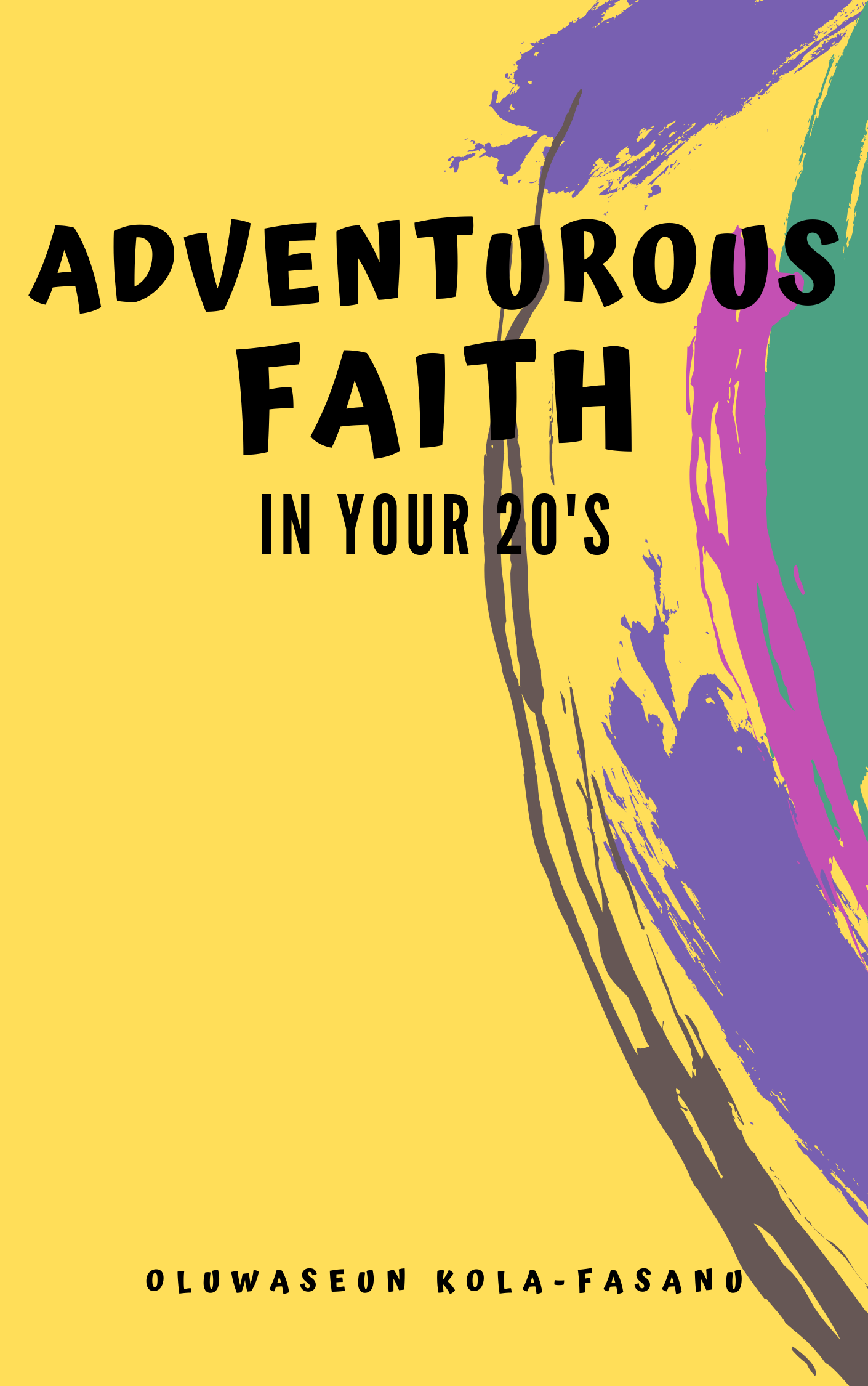 Adventurous-Faith-in-your-20's