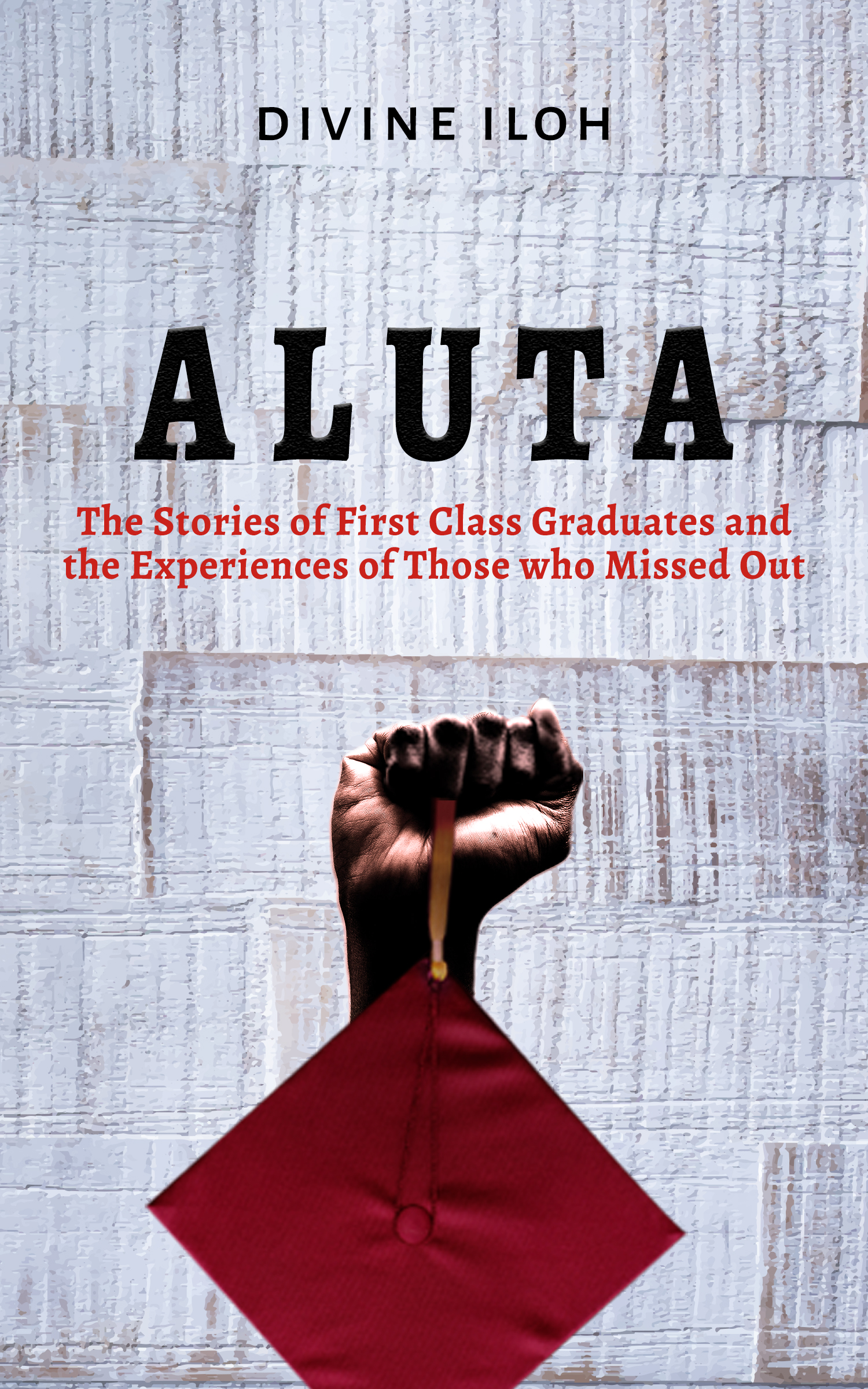 Aluta--The-Stories-of-First-Class-Graduates---