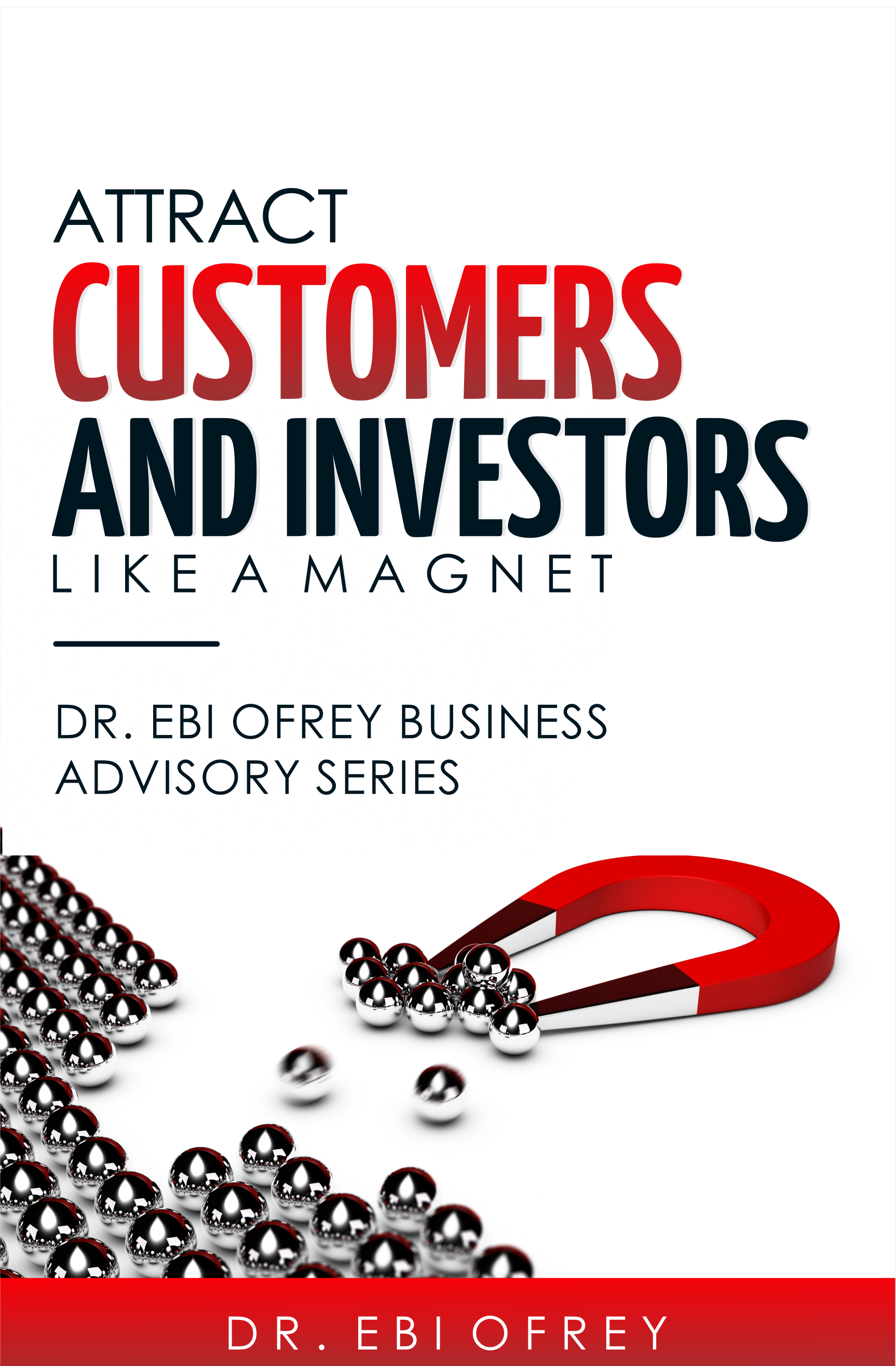 Attract-Customers-and-Investors-Like-a-Magnet