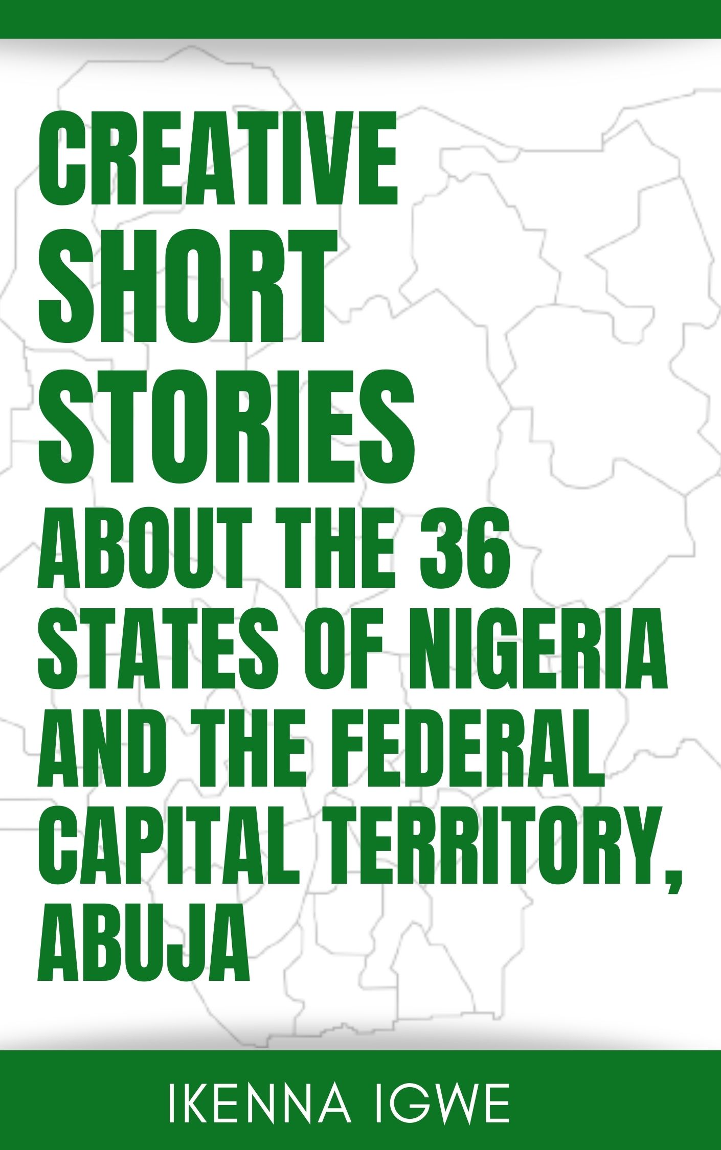 Creative-Short-Stories-About-The-36-States-Of-Nigeria-And-The-FCT-Abuja