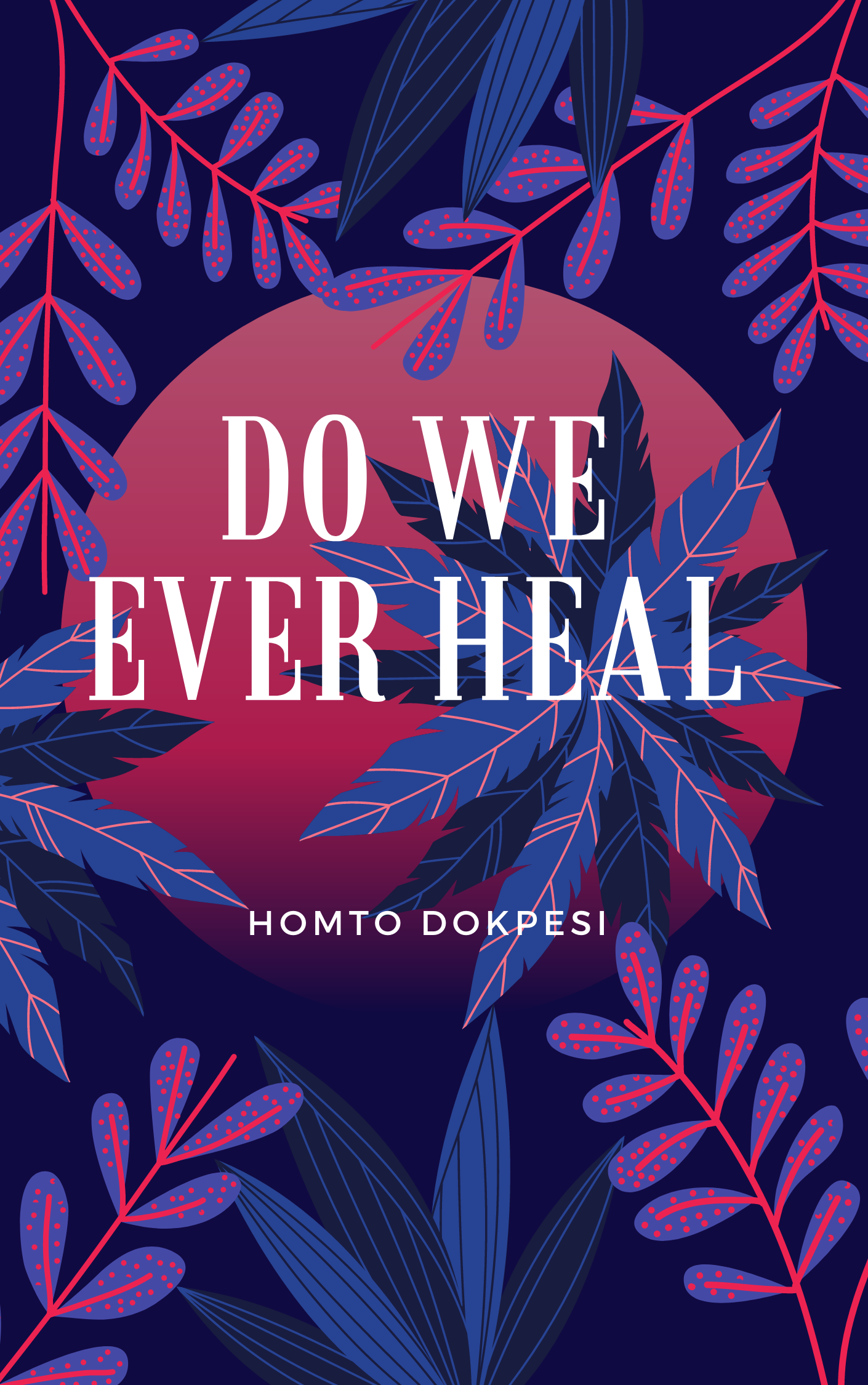 Do-We-Ever-Heal