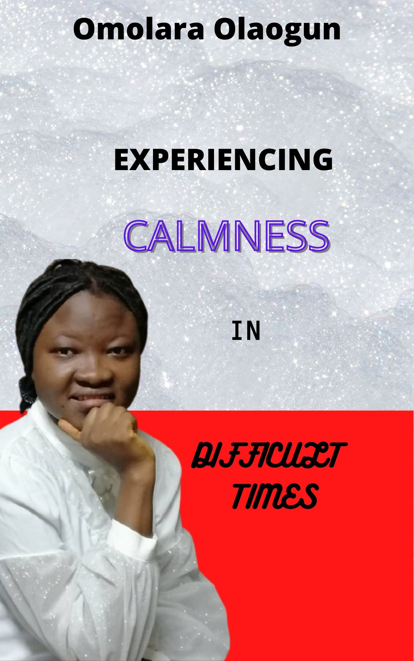 Experiencing-Calmness-in-Difficult-Times