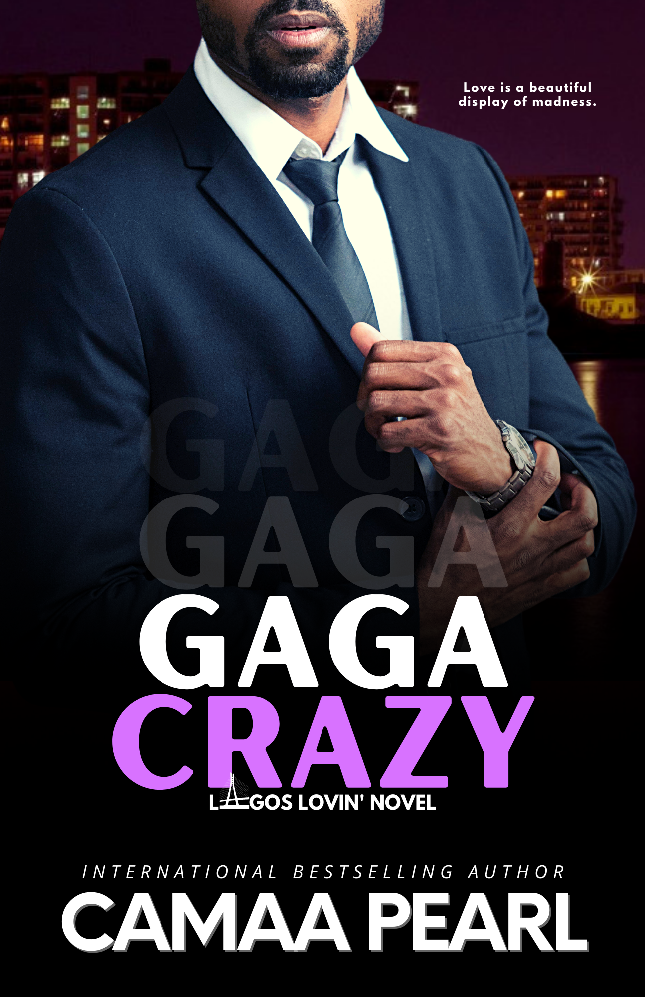 Gaga-Crazy--A-Lagos-Lovin'-Novel