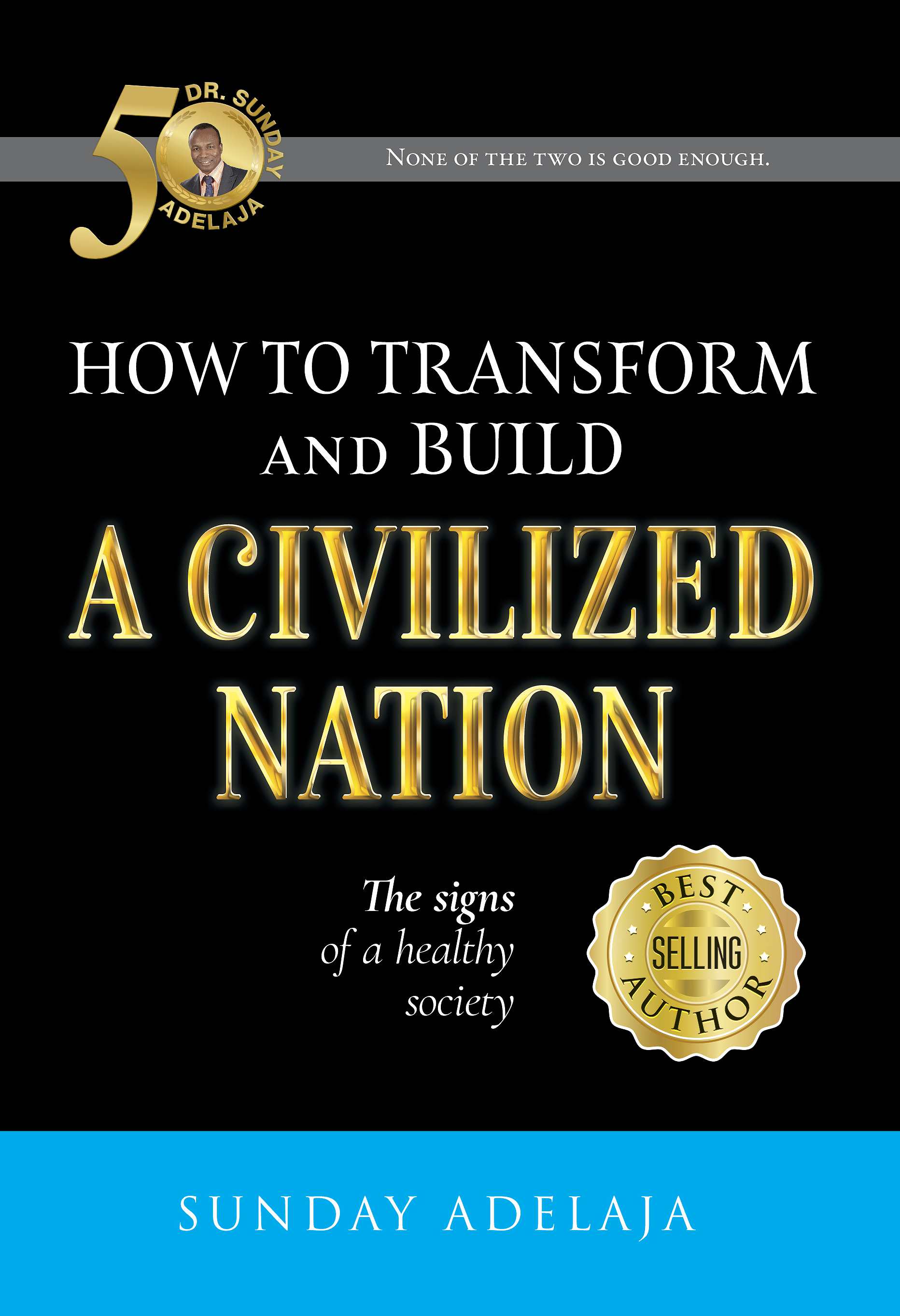 How-to-Transform-and-Build-a-Civilized-Nation