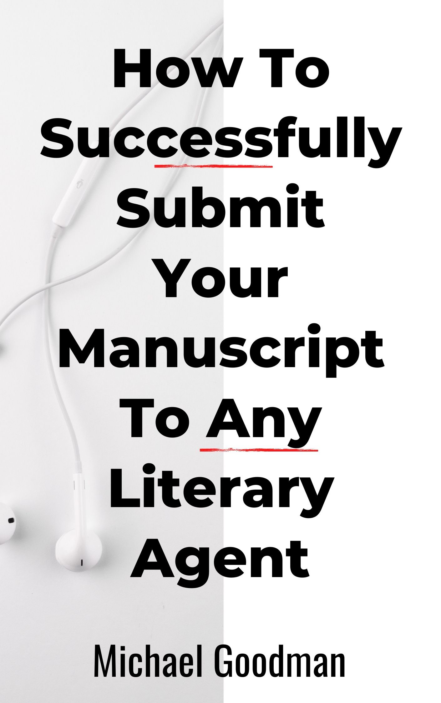 How-To-Successfully-Submit-Your-Manuscript-To-Any-Literary-Agent