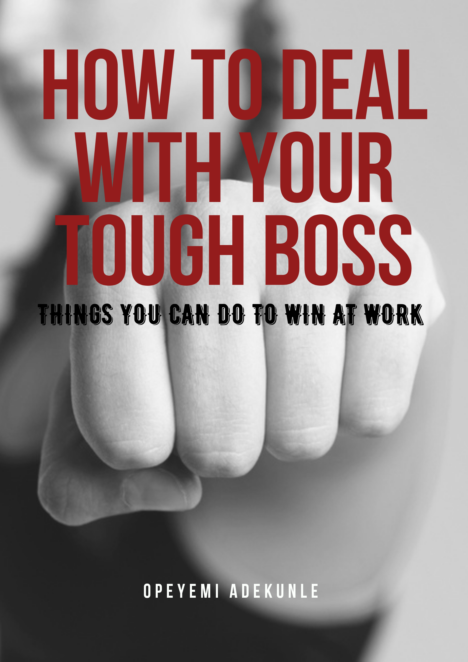 How-to-Deal-With-Your-Tough-Boss--Things-You-Can-do-to-Win-at-Work