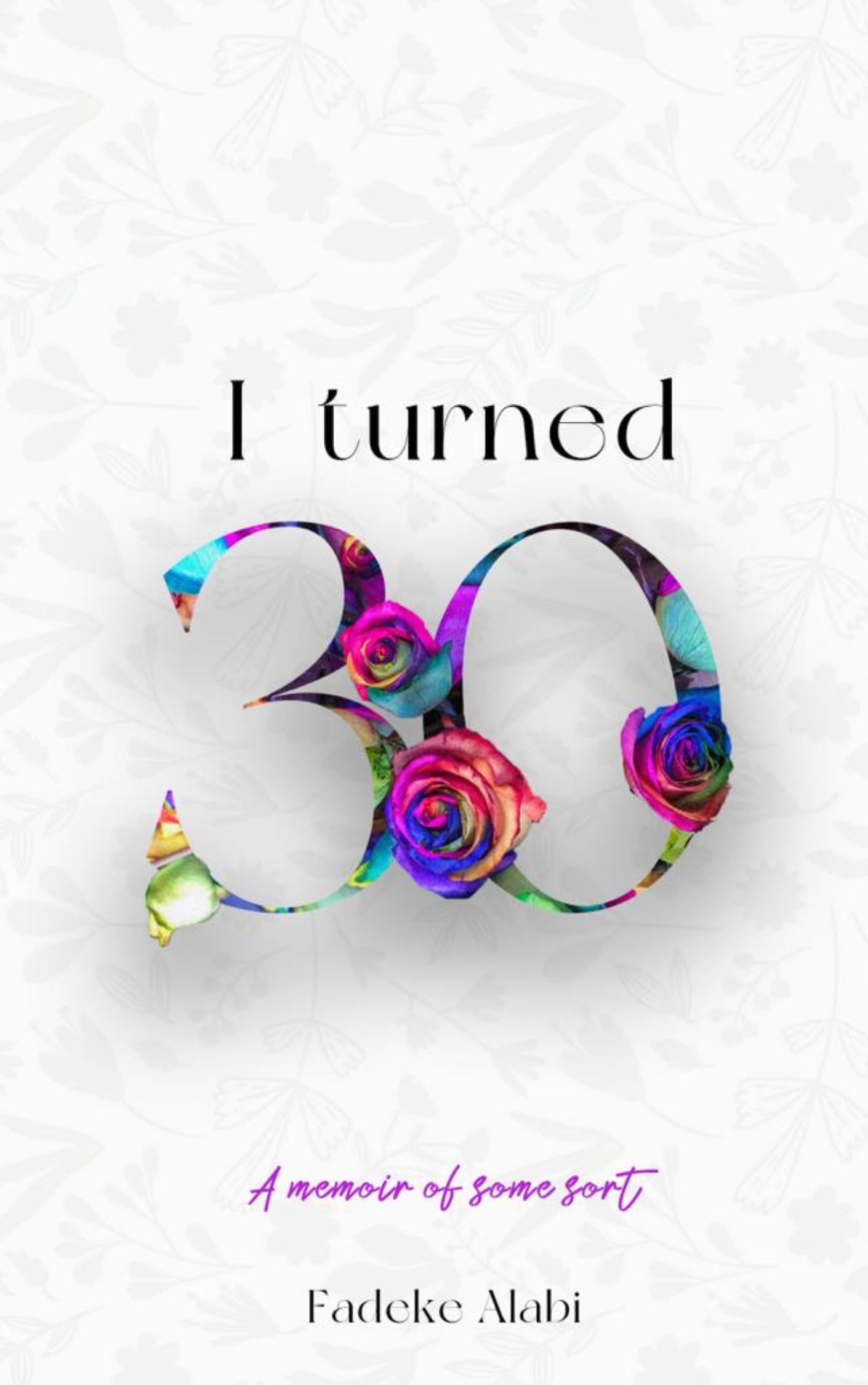 I-Turned-30