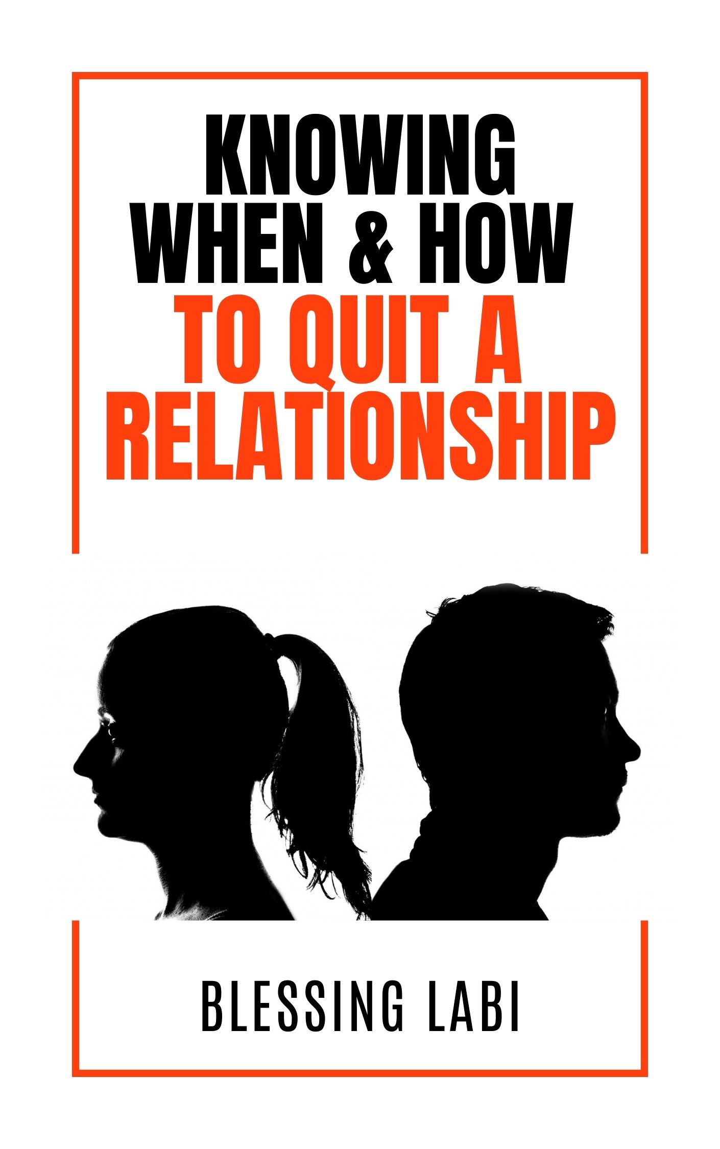 Knowing-When-and-How-to-Quit-A-Relationship