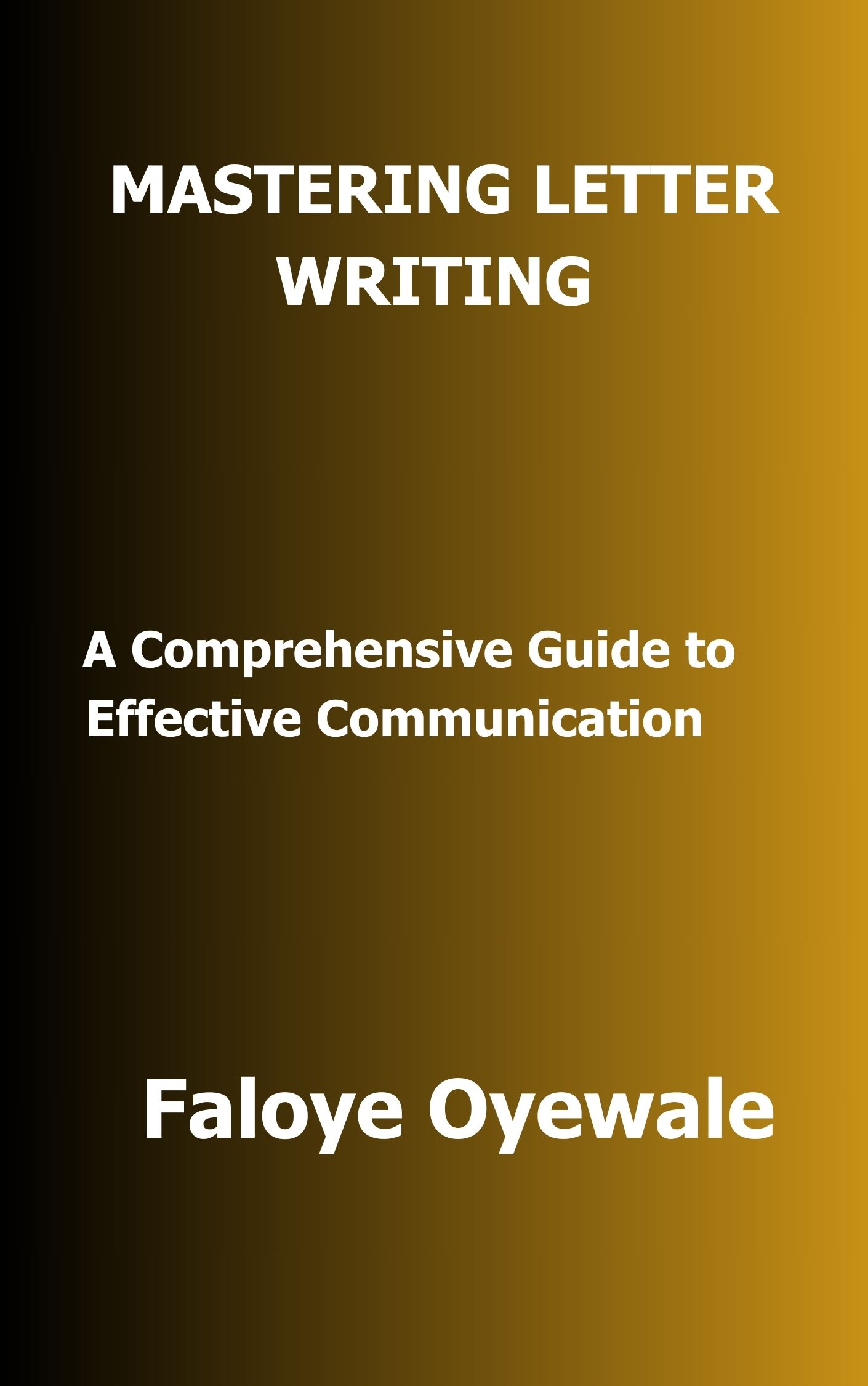 Mastering-Letter-Writing---A-Comprehensive-Guide-to-Effective-Communication