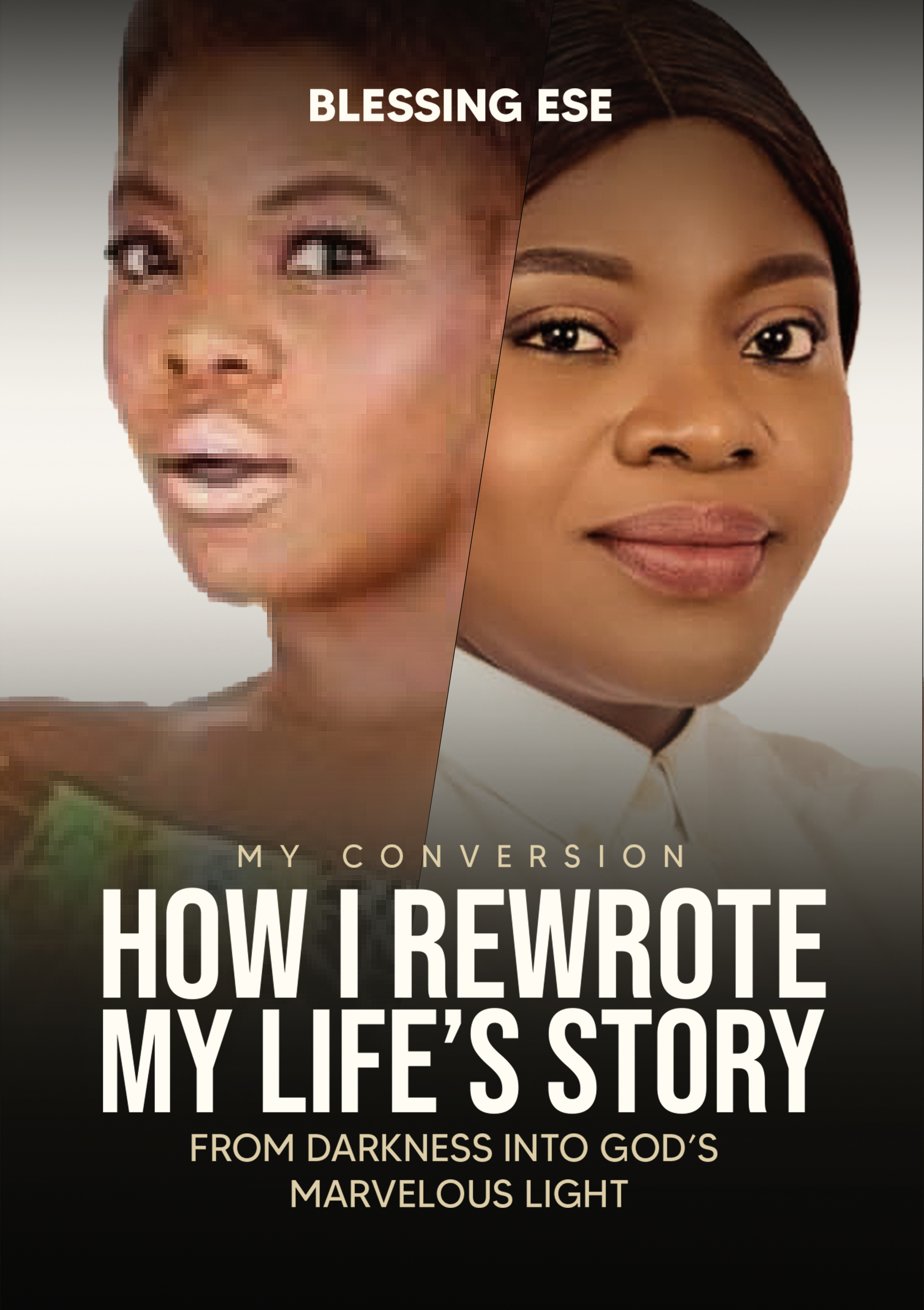 My-Conversion---How-I-Rewrote-My-Life's-Story