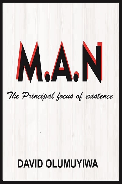 Man--The-Principal-Focus-of-Existence