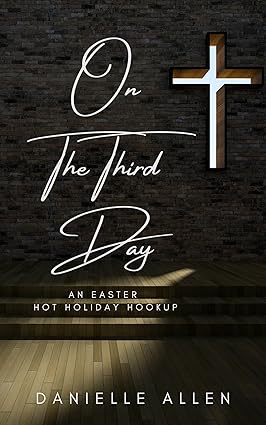 On-The-Third-Day--An-Easter-Hot-Holiday-Hookup