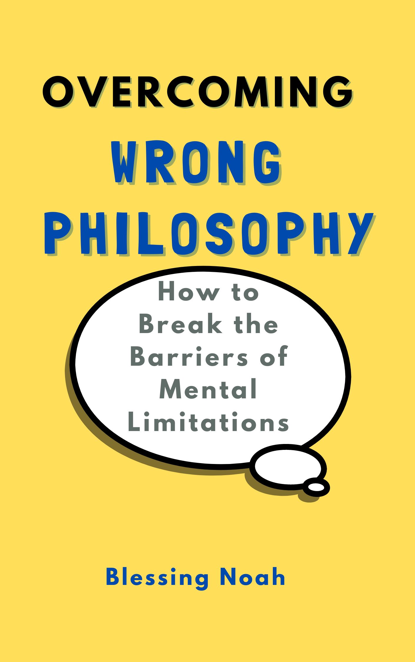Overcoming-Wrong-Philosophy