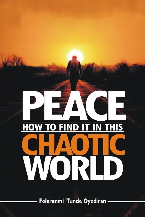 Peace--How-to-Find-It-in-This-Chaotic-World