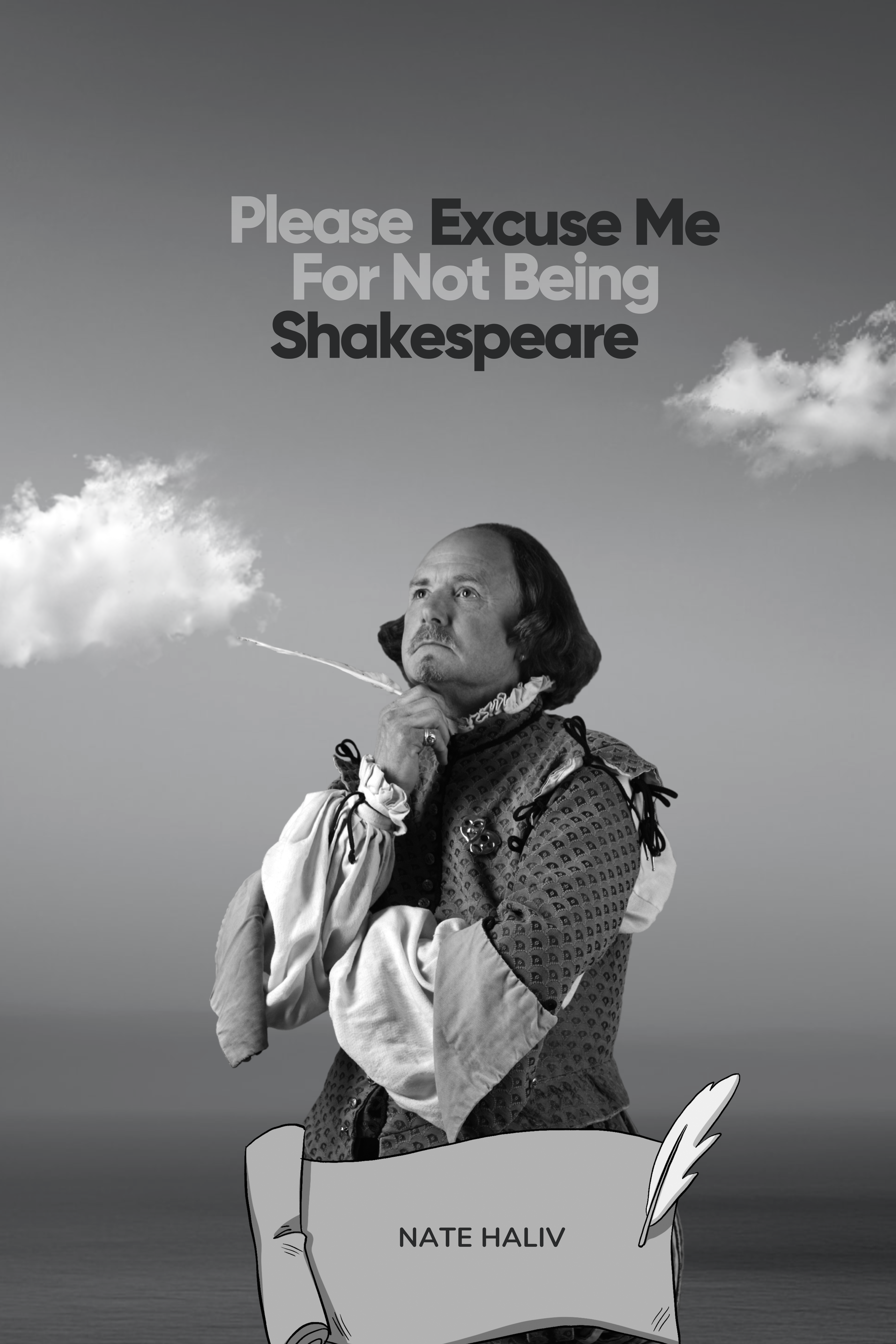 Please-Excuse-Me-For-Not-Being-Shakespeare