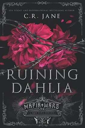 Ruining-Dahlia--A-Dark-Mafia-Romance