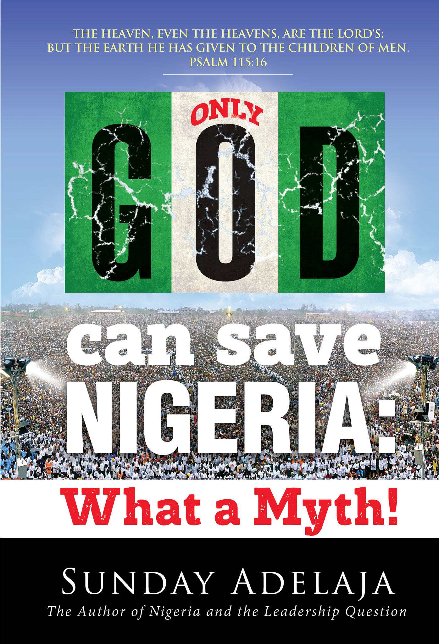 Only-God-can-save-Nigeria--what-a-myth!