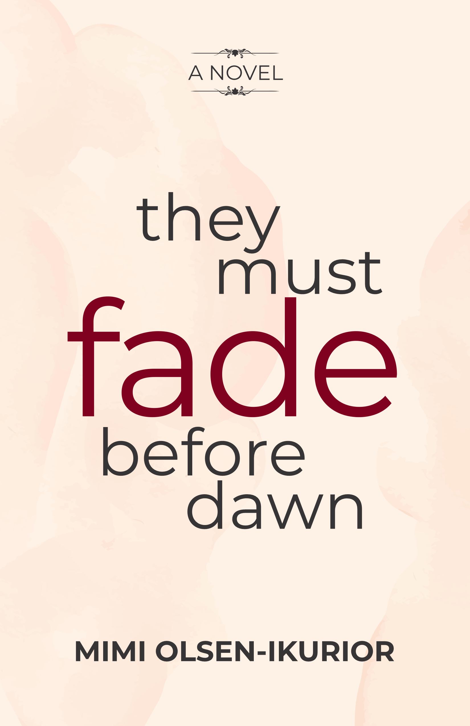 They-Must-Fade-Before-Dawn