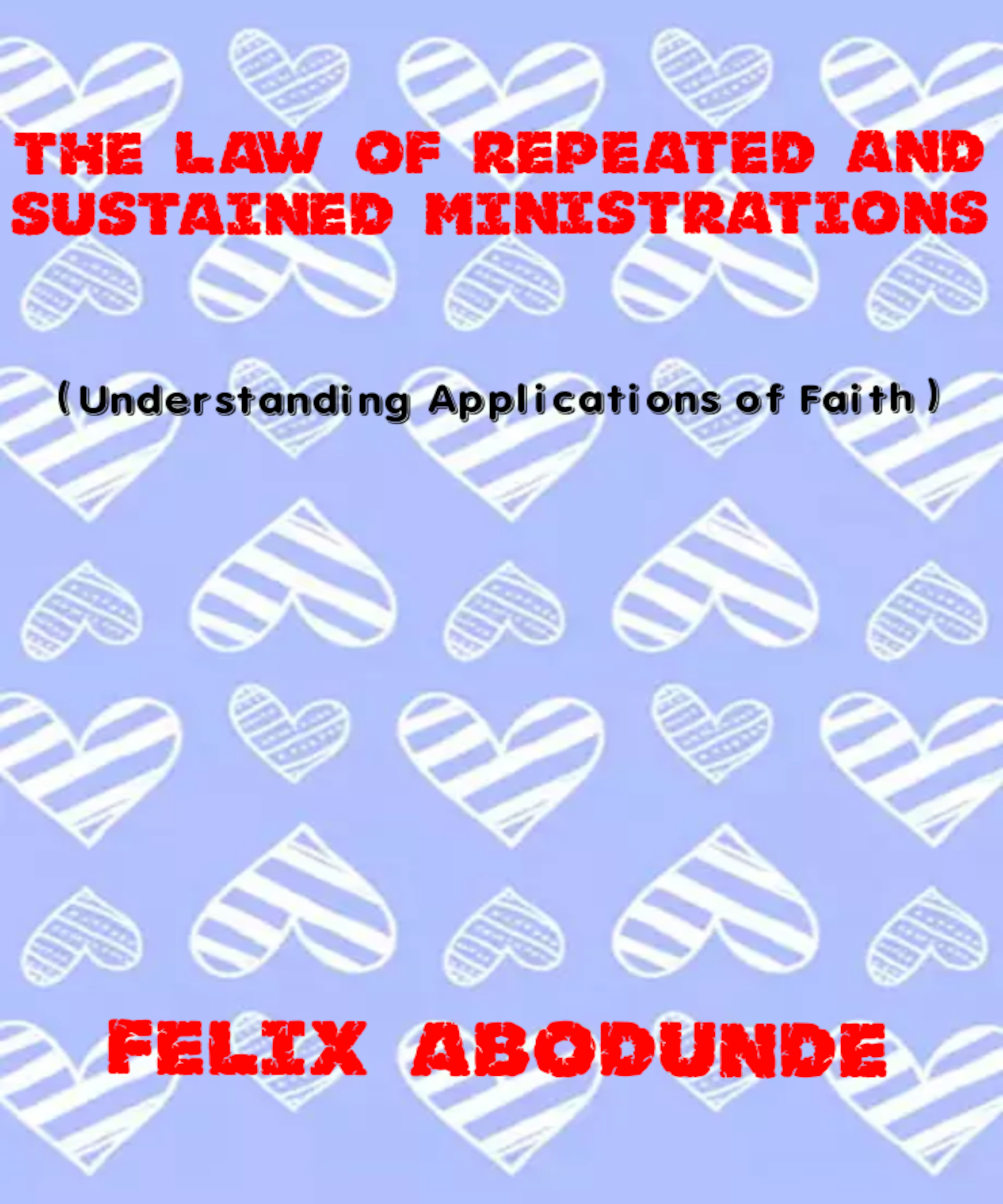 The-Law-of-Repeated-and-Sustained-Ministrations