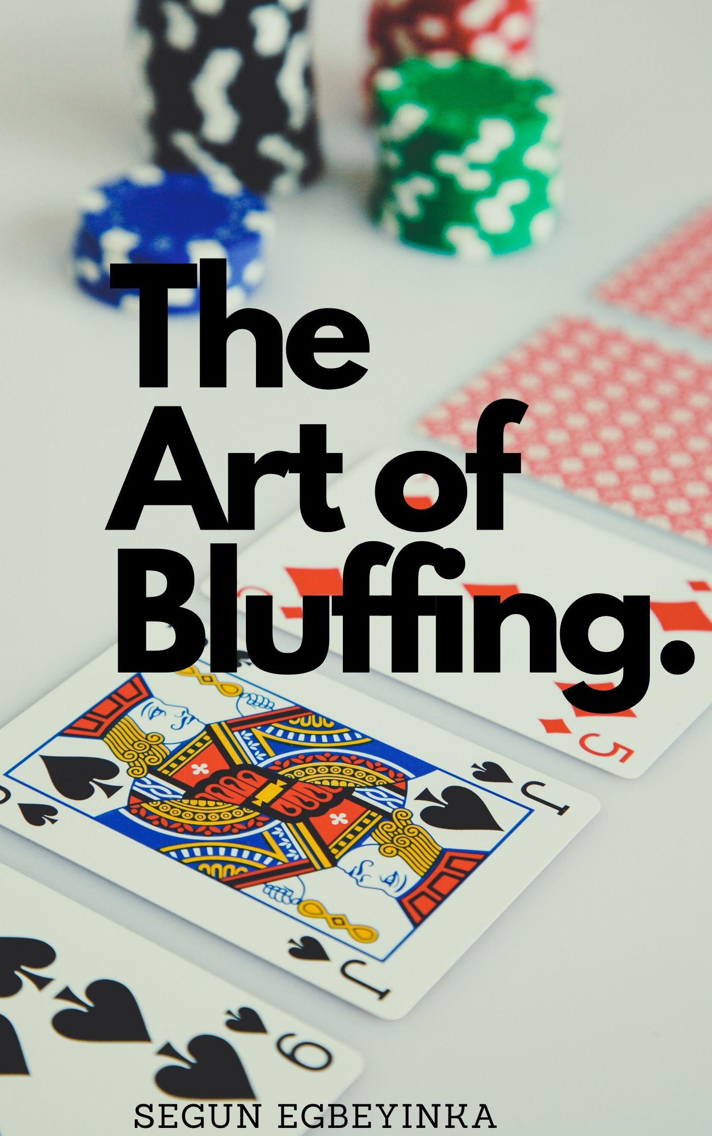 The-Art-of-Bluffing