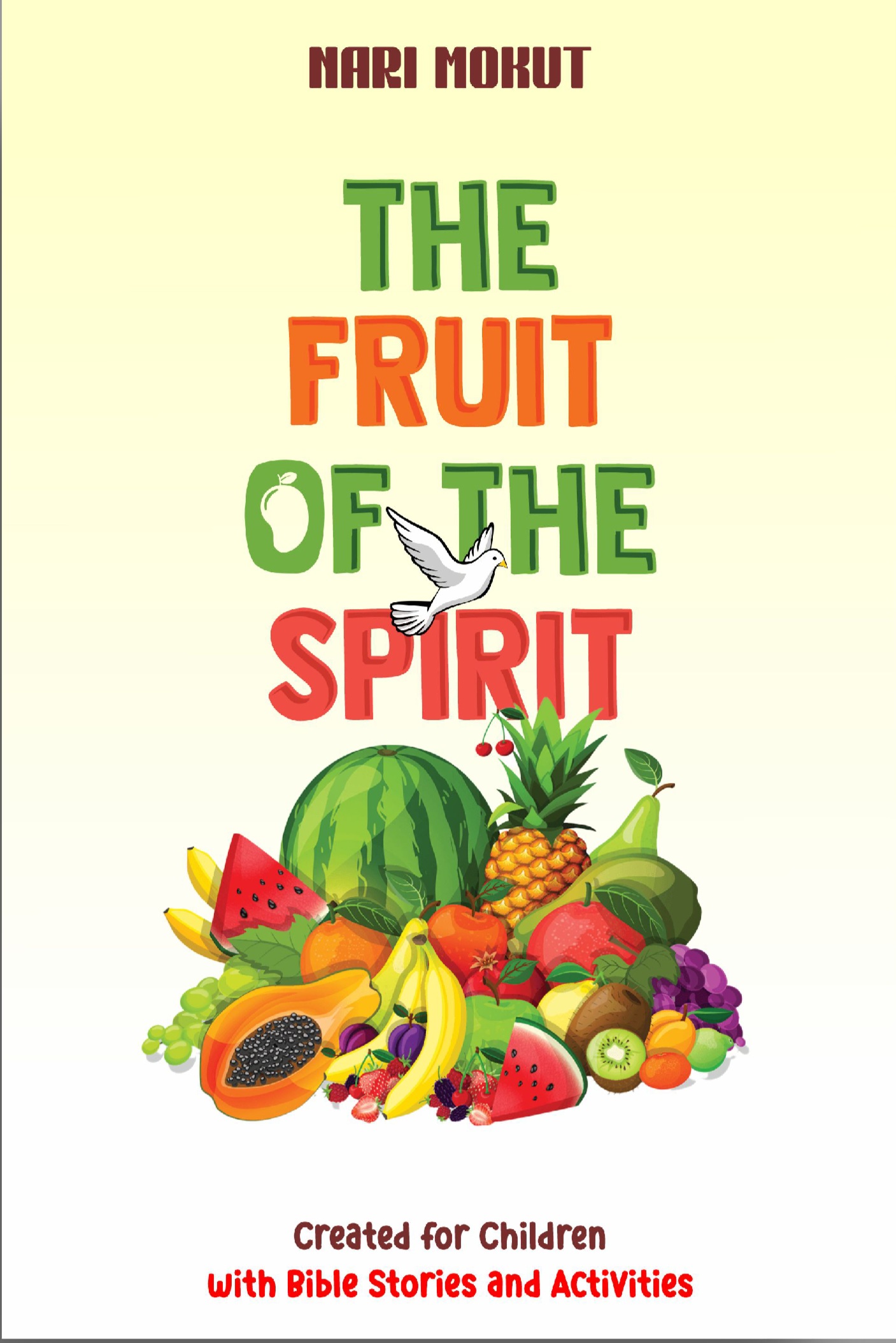 The-Fruit-of-the-Spirit--Created-for-Children-with-Bible-Stories-and-Activities