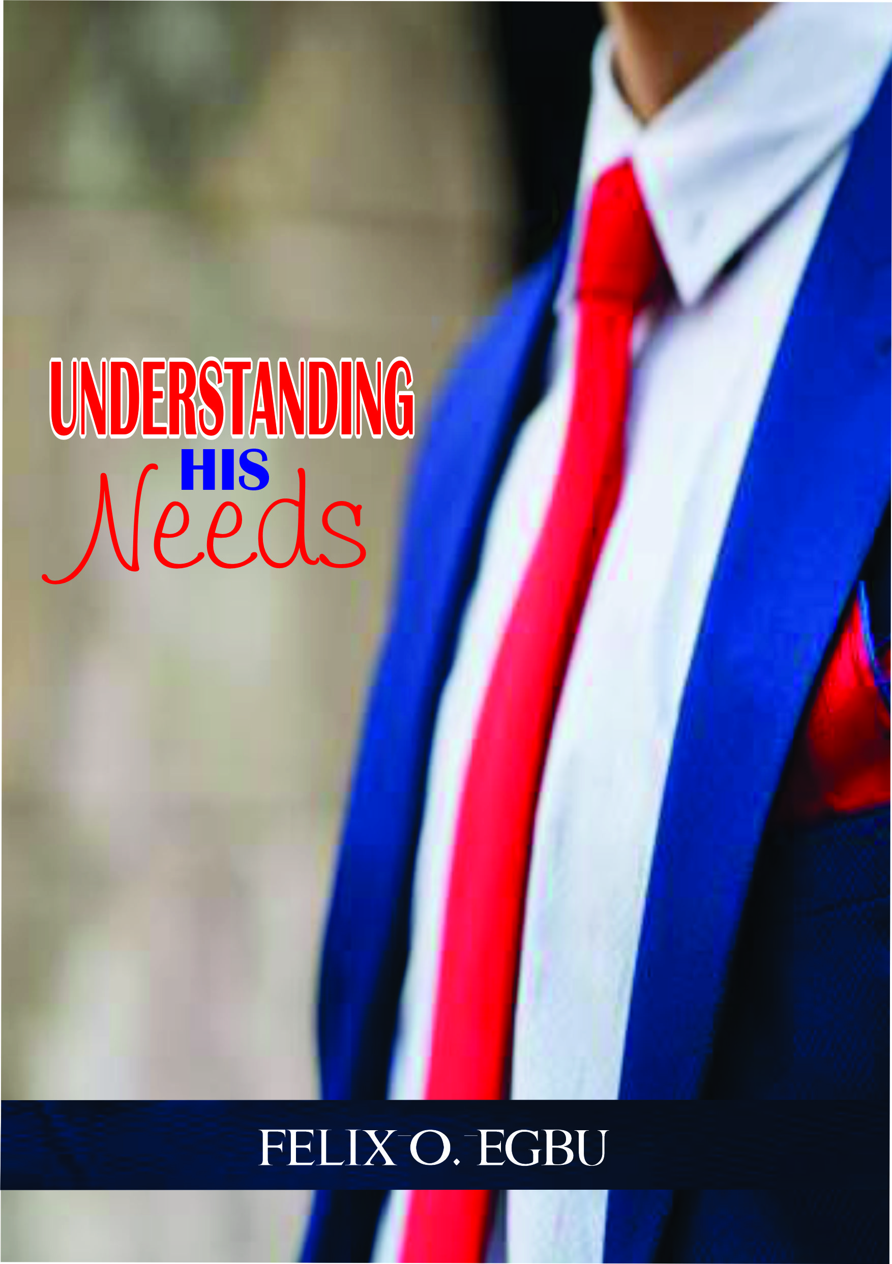 Understanding-His-Needs