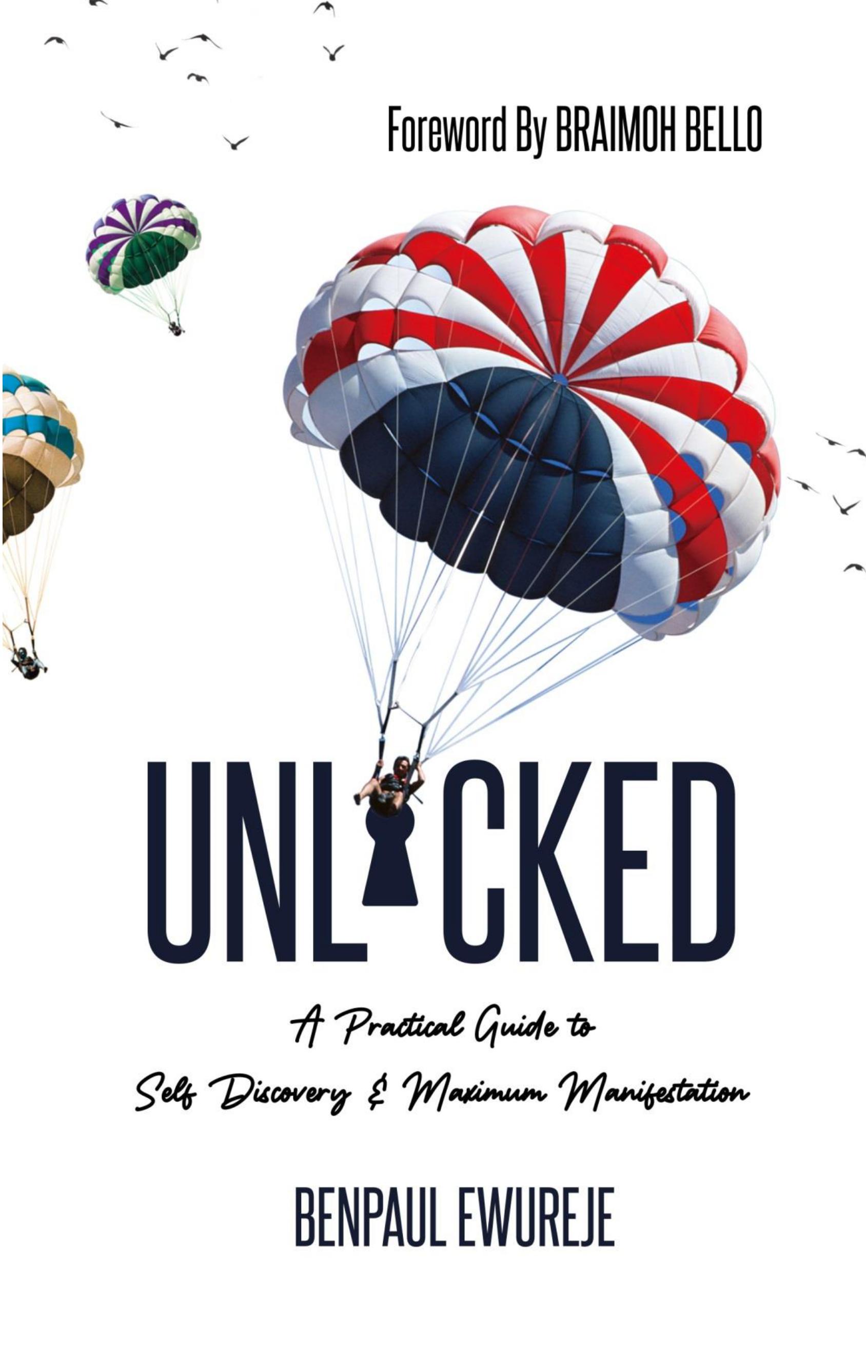Unlocked--A-Practical-Guide-to-Self-Discovery-and-Maximum-Manifestation