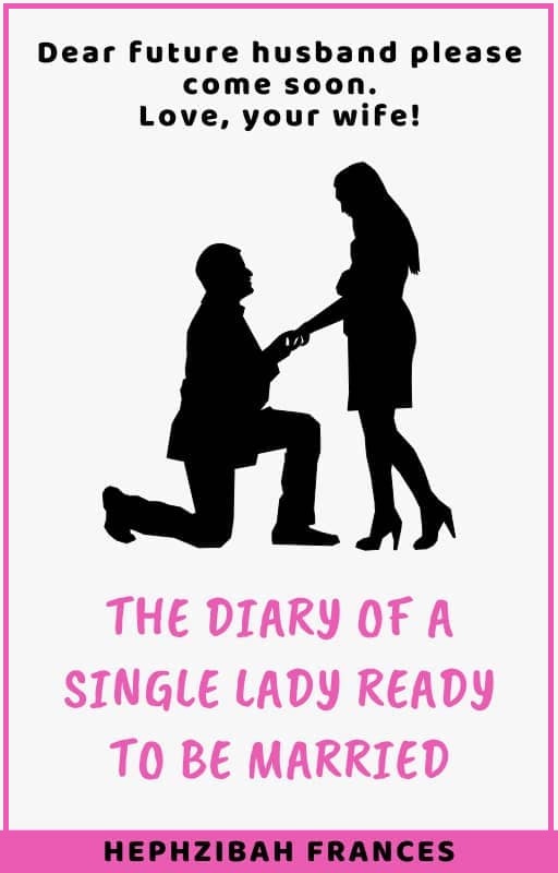 The-Diary-of-a-Single-Lady-Ready-to-be-Married
