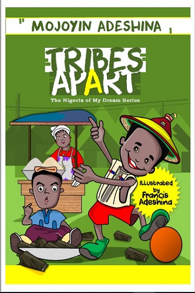 Tribes-Apart--The-Nigeria-Of-my-Dreams