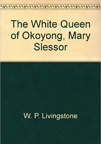 The-White-Queen-of-Okoyong